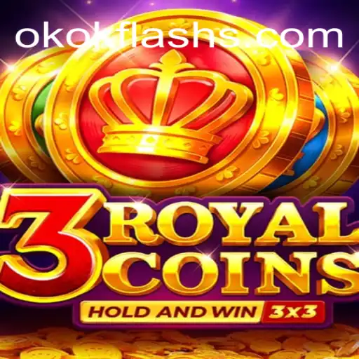 Descubra o Fascinante Mundo de 3royalcoins Com OKOKFlash
